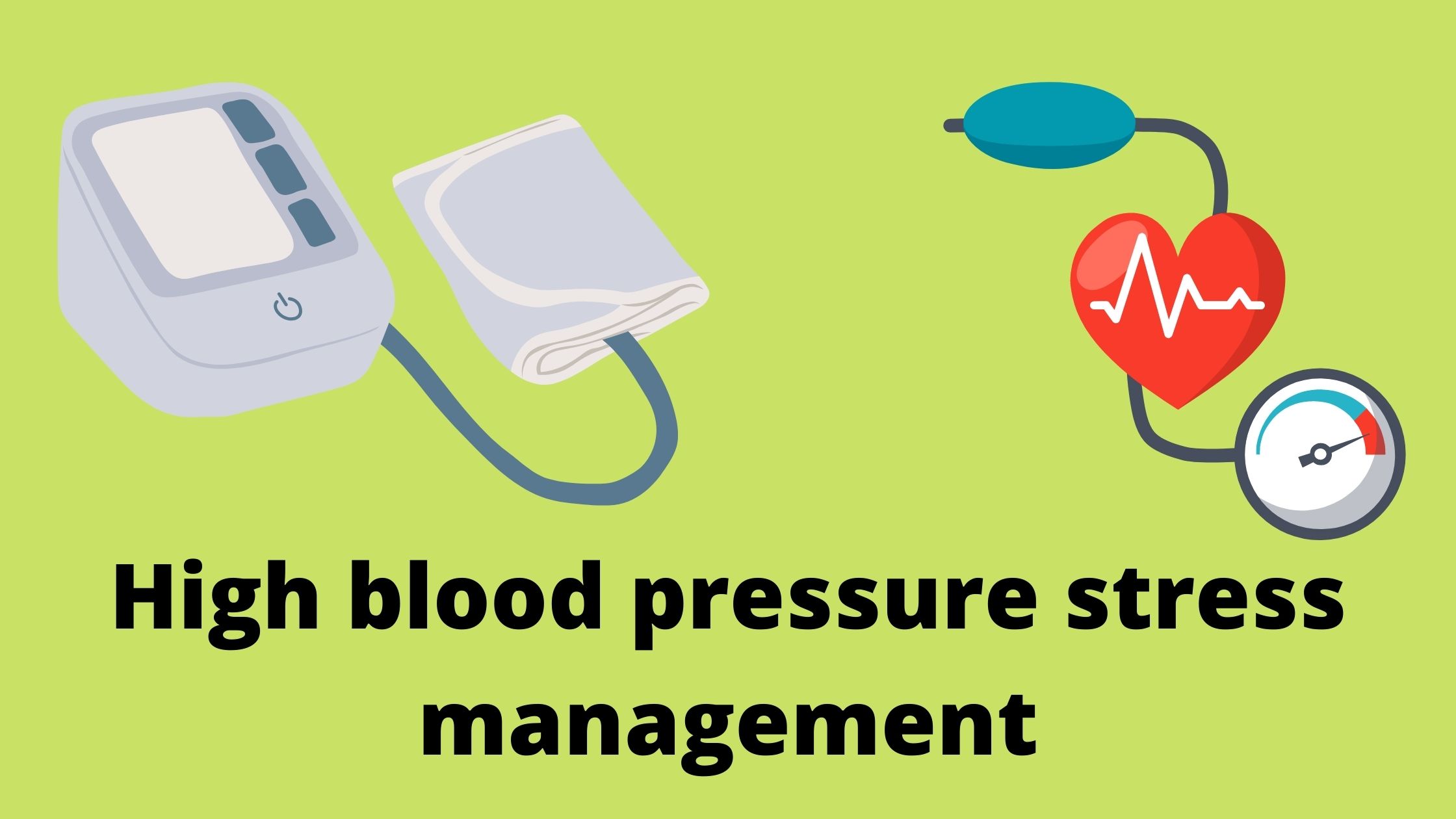High blood pressure stress management