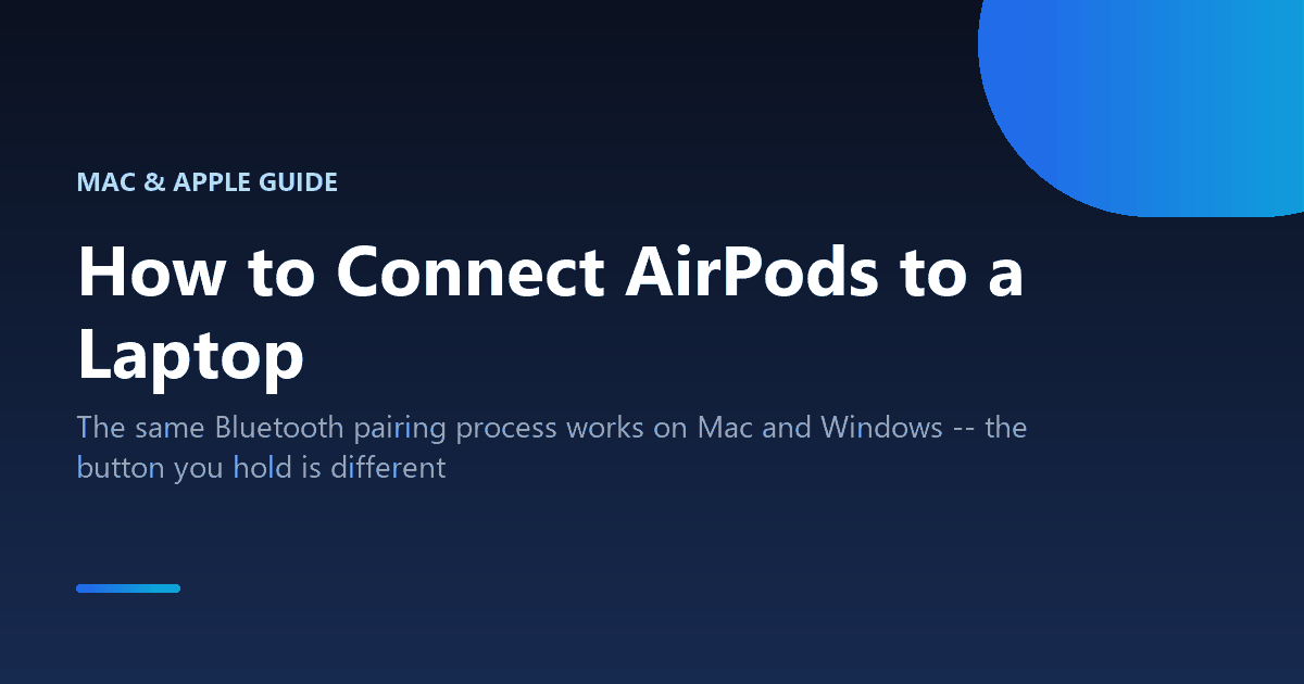 How to connect AirPods to a Windows or Mac laptop
