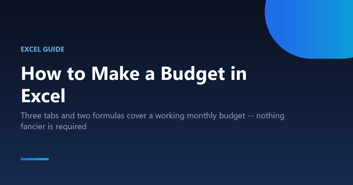 How to make a monthly budget spreadsheet in Excel