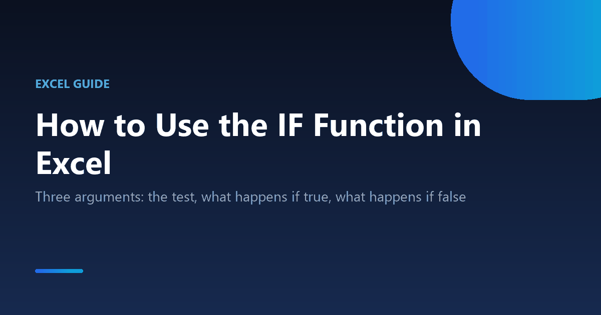 How to use the IF function in Excel with examples