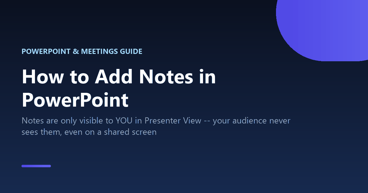 How to add speaker notes in PowerPoint, and use them while presenting