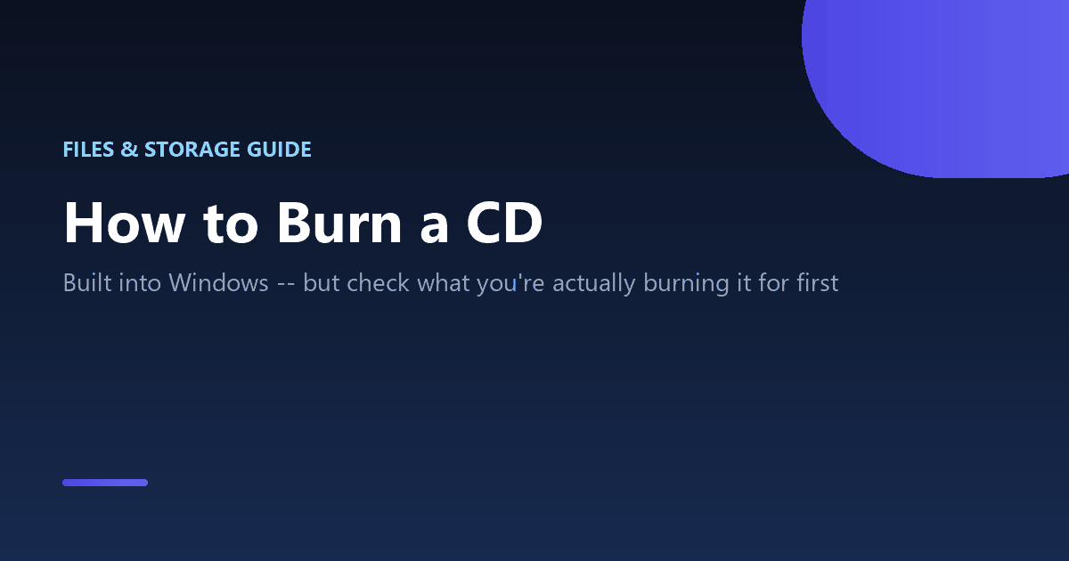 How to burn a CD on Windows, and which disc format to choose