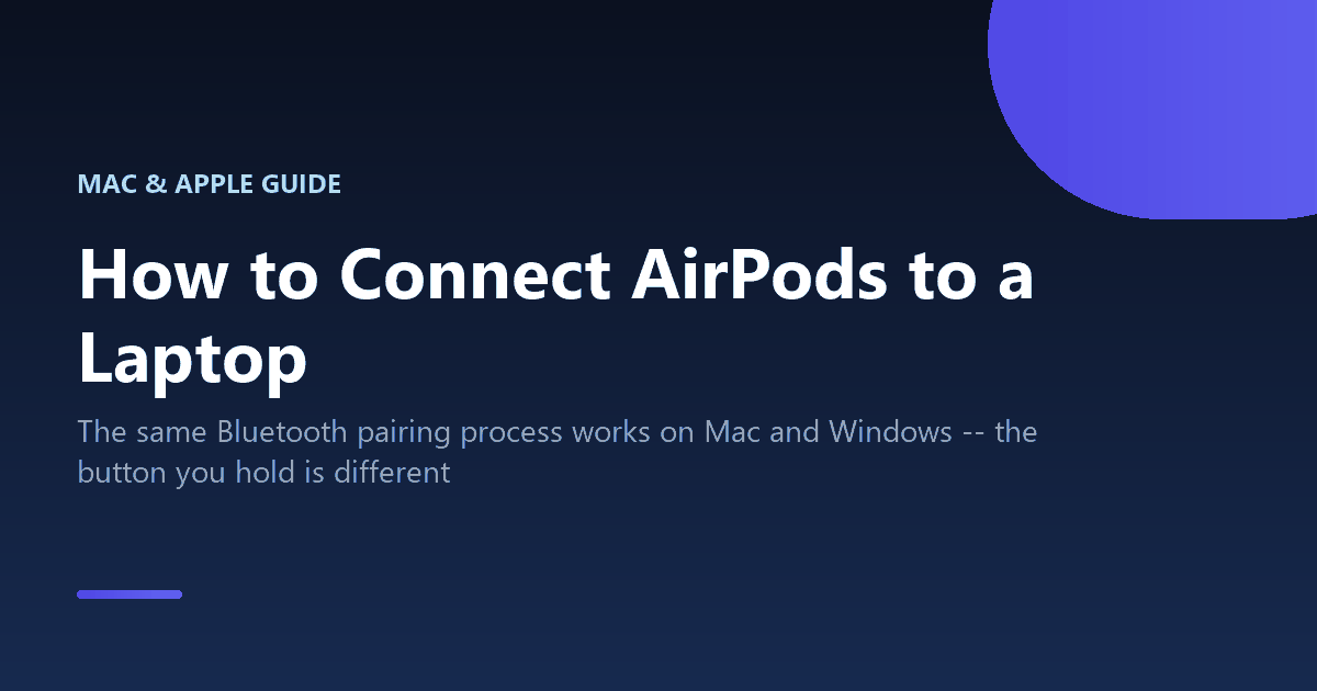 How to connect AirPods to a Windows or Mac laptop