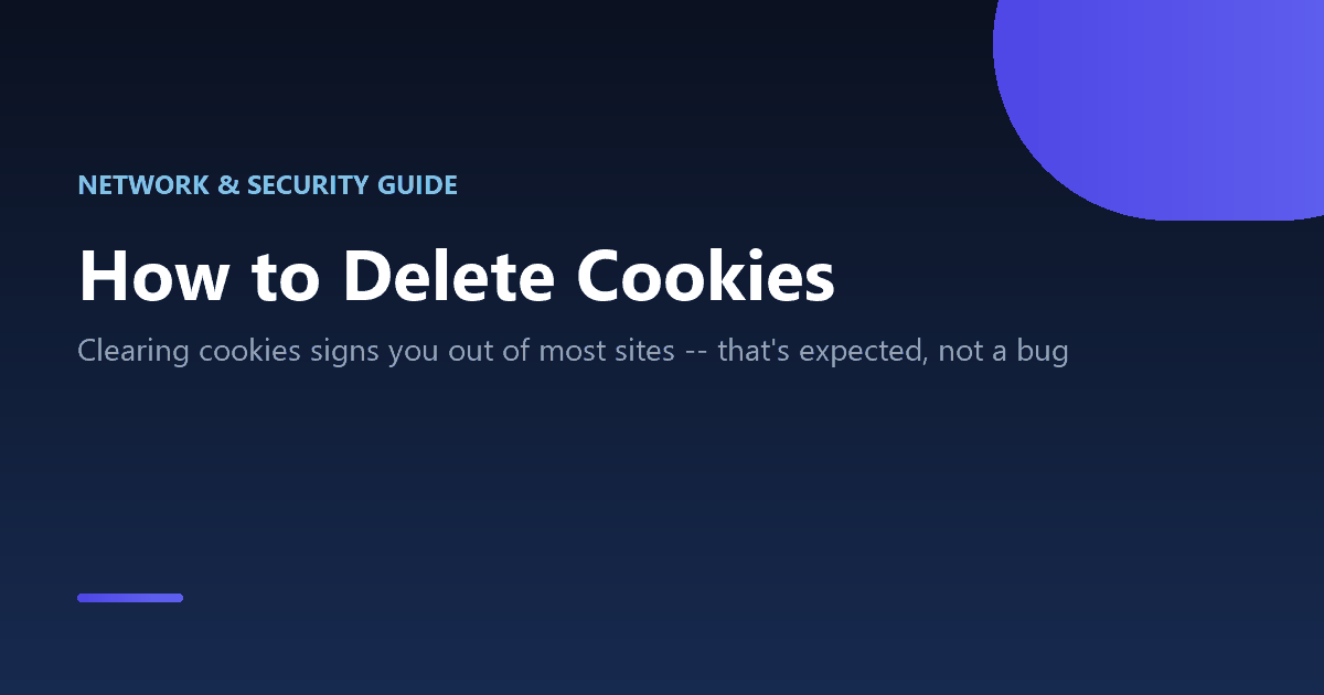 How to delete cookies in Chrome, Firefox, Safari, and Edge