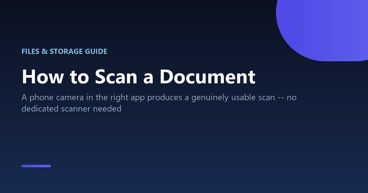 How to scan a document using a phone or a dedicated scanner