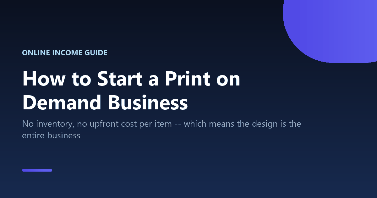 How to start a print on demand business selling custom-designed products