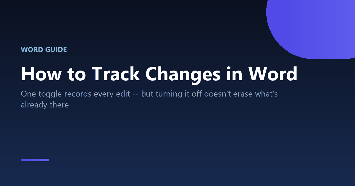 How to use Track Changes in Microsoft Word for reviewing edits