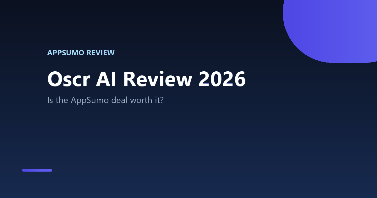 Oscr AI Review 2026 - AppSumo lifetime deal review