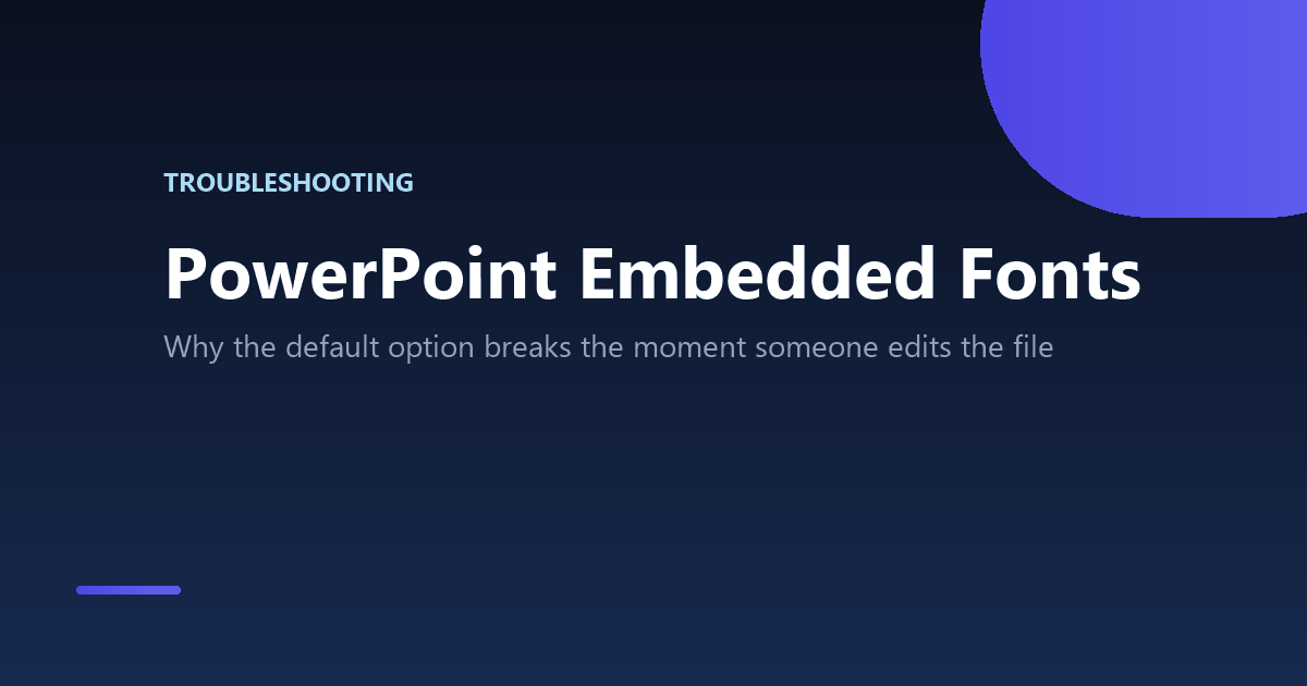 PowerPoint embedded fonts breaking after a slide is edited on another computer