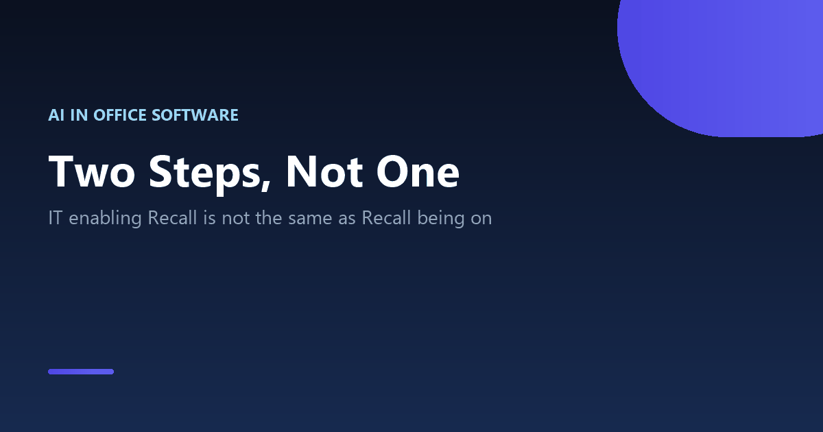 How Recall opt-in and DLP protections actually work in a business environment