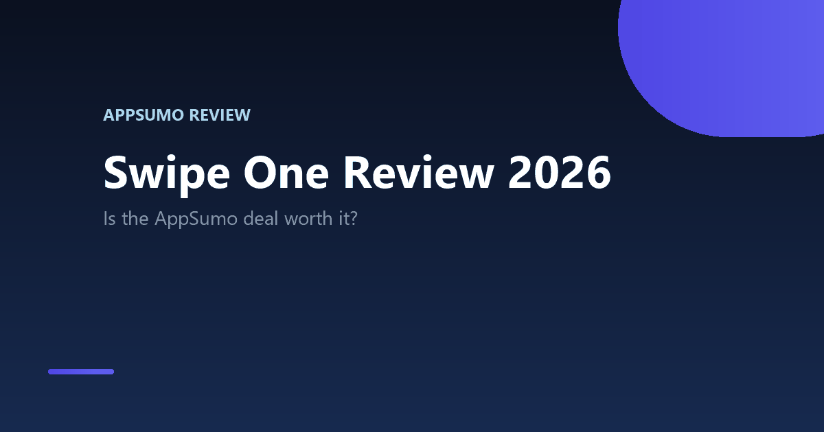 Swipe One Review 2026 - AppSumo lifetime deal review