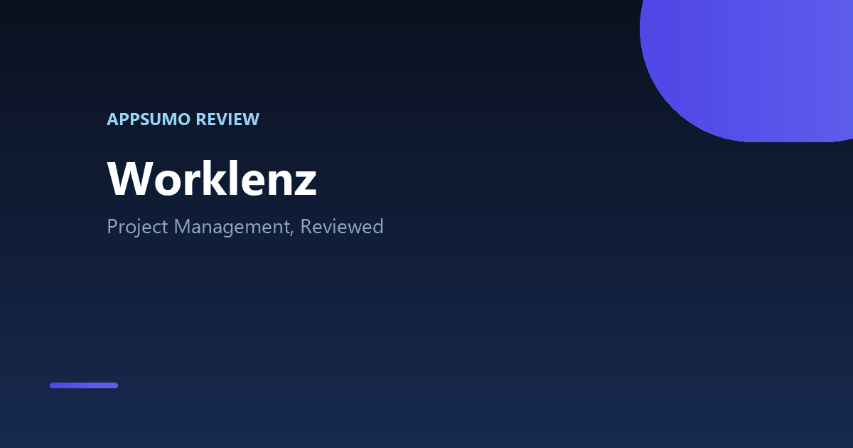 Worklenz AppSumo lifetime deal review
