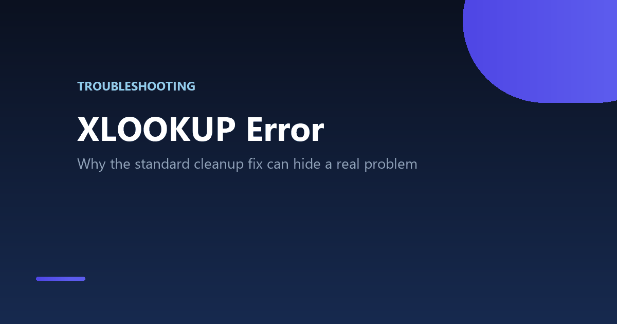 XLOOKUP Error: The Real Cost of Hiding It With IFNA 2 XLOOKUP N/A error and why wrapping it in IFNA can hide a real data problem